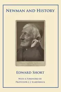 Newman and History - Edward Short