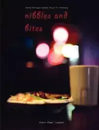 Nibbles and Bites - Valerie Renee Campbell