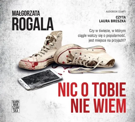 Nic o Tobie nie wiem audiobook - Małgorzata Rogala