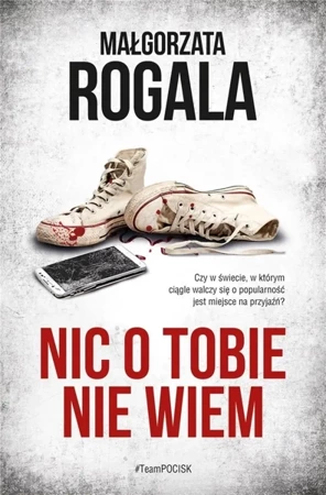 Nic o tobie nie wiem - Małgorzata Rogala