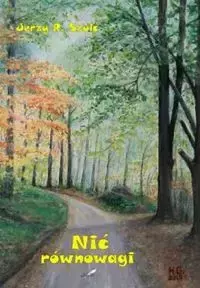 Nić równowagi - Jerzy R. Szulc