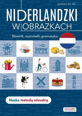 Niderlandzki w obrazkach. Słówka, rozmówki - praca zbiorowa