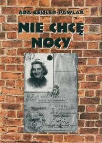 Nie chcę nocy - Ada Kessler-Pawlak