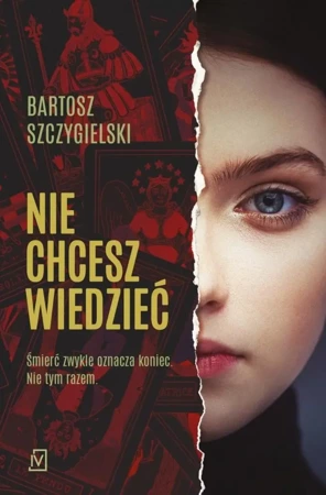 Nie chcesz wiedzieć - Bartosz Szczygielski