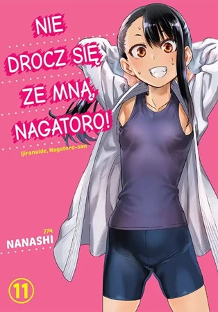 Nie drocz się ze mną, Nagatoro! Tom 11 - Nanashi