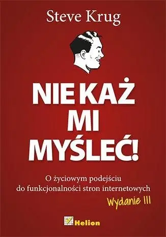 Nie każ mi myśleć! - Steve Krug