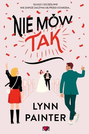 Nie mów "Tak" - Lynn Painter