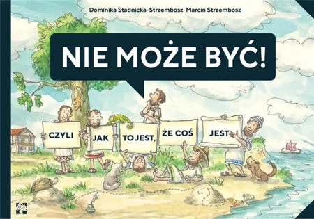 Nie może być! - Dominika Stadnicka-Strzembosz, Marcin Strzembosz