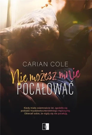 Nie możesz mnie pocałować - Cole Carian