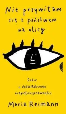 Nie przywitam się z państwem na ulicy - Maria Reimann