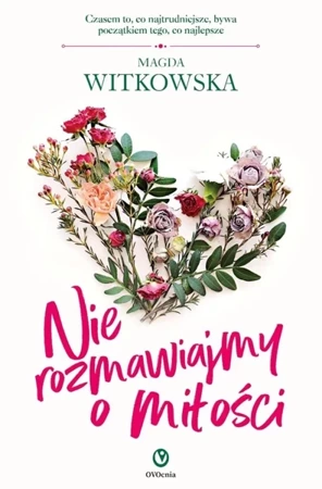 Nie rozmawiajmy o miłości - Magda Witkowska