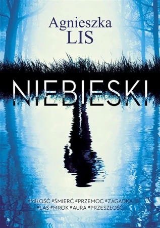 Niebieski - Agnieszka Lis