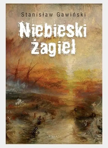 Niebieski żagiel - Stanisław Gawiński