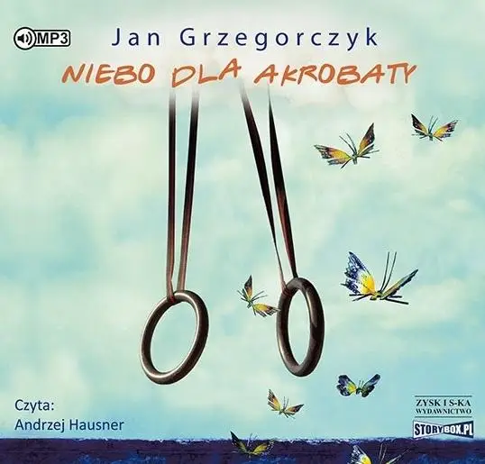 Niebo dla akrobaty. Audiobook - Jan Grzegorczyk