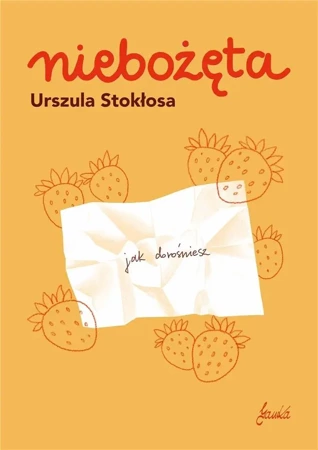 Niebożęta - Urszula Stokłosa