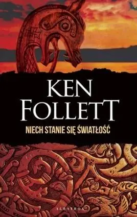 Niech stanie się światłość (wyd. specjalne) - Ken Follett