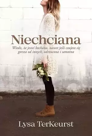 Niechciana - Lysa TerKeurst