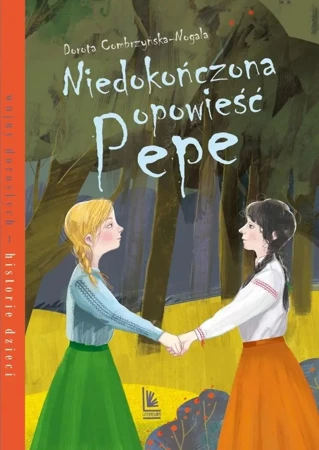 Niedokończona opowieść Pepe - Dorota Combrzyńska-Nogala