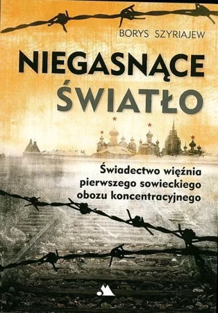 Niegasnące światło - Borys Szyriajew