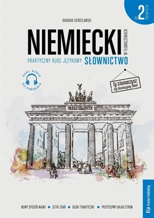 Niemiecki w tłumaczeniach. Słownictwo 2 B1-B2 - Barbara Sieroslawski