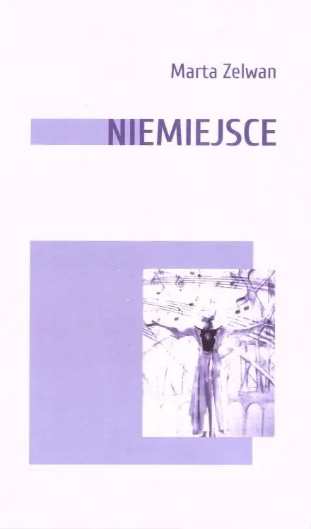 Niemiejsce - Marta Zelwan