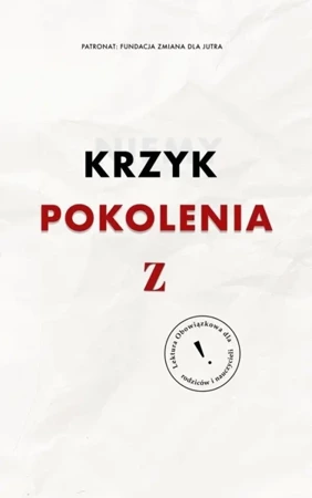 Niemy krzyk pokolenia Z - Joanna Malinowska