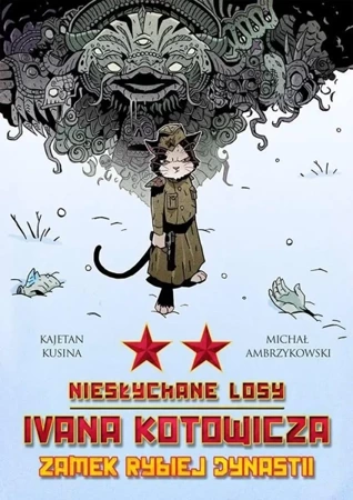 Niesłychane losy Ivana.. T.2 Zamek rybiej dynastii - Kajetan Kusina, Michał Ambrzykowski