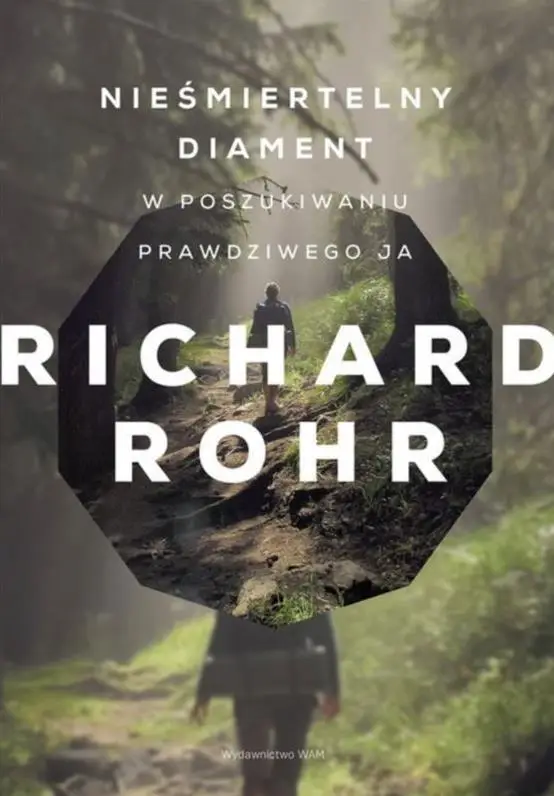 Nieśmiertelny diament - Richard Rohr