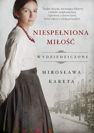 Niespełniona miłość - Mirosława Kareta