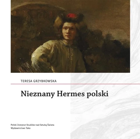 Nieznany Hermes polski - Teresa Grzybkowska