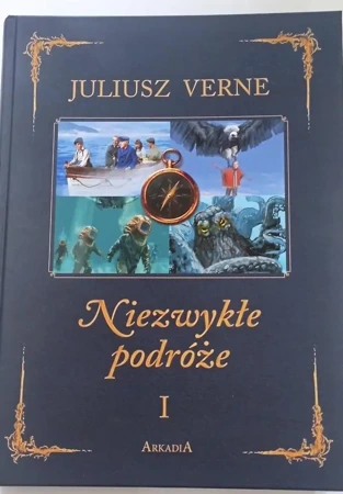 Niezwykłe podróże T.1 - Juliusz Verne