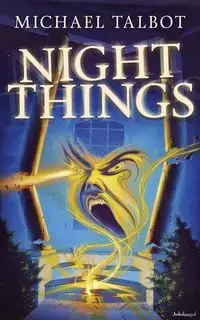 Night Things - Michael Talbot