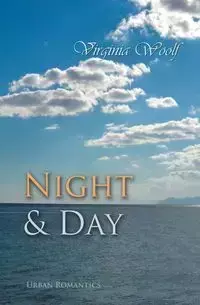 Night and Day - Virginia Woolf