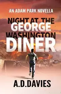 Night at the George Washington Diner - Davies A. D.