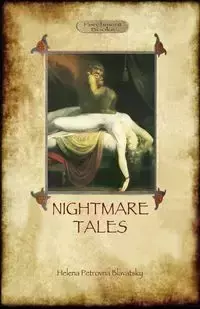 Nightmare Tales - Helena Blavatsky Petrovna