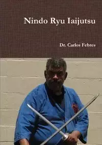 Nindo Ryu Iaijutsu - Febres Dr. Carlos