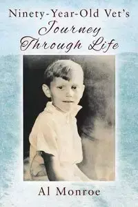 Ninety-Year-Old Vet's Journey Through Life - Monroe Al