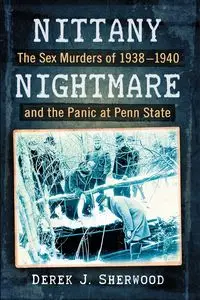 Nittany Nightmare - Sherwood Derek J.