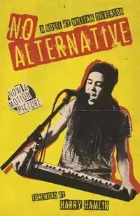 No Alternative - William Dickerson