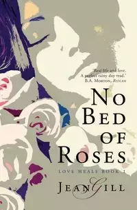 No Bed of Roses - Jean Gill