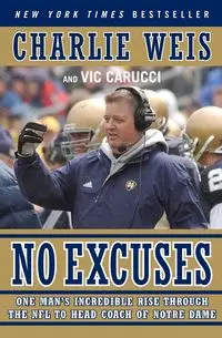 No Excuses - Charlie Weis