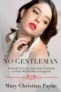 No Gentleman - Mary Christian Payne