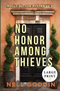 No Honor Among Thieves - Nell Goddin