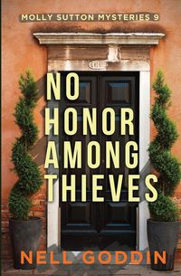 No Honor Among Thieves - Nell Goddin