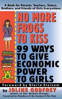 No More Frogs to Kiss - Joline Godfrey