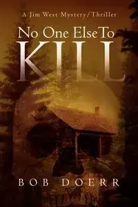 No One Else to Kill - Bob Doerr