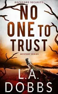 No One To Trust - Dobbs L.A.