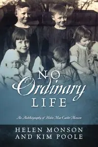 No Ordinary Life - Helen Monson