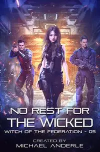 No Rest for the Wicked - Michael Anderle