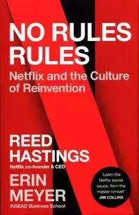 No Rules Rules - Reed Hastings, Erin Meyer